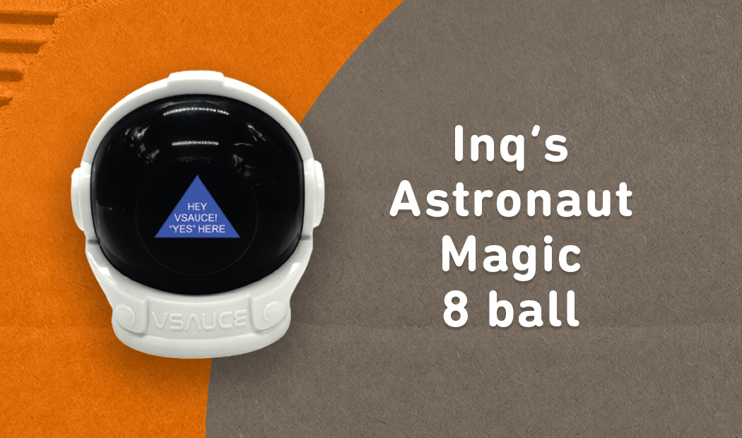 INQ's Magic 8 Ball: Can You Game The System & Cheat Fate - The Curiosity Box