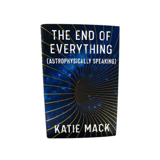 The End of Everything